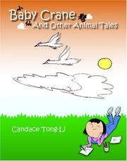 Baby Crane and Other Animal Tales by Candace Tong-Li