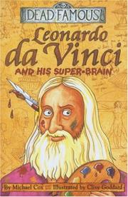 Cover of: Leonardo Da Vinci and His Super-brain (Dead Famous)