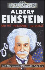 Albert Einstein and His Inflatable Universe (Dead Famous) by Mike Goldsmith