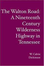 Cover of: The Walton Road by W. Calvin Dickinson