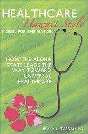 Cover of: Healthcare Hawaii Style by Frank L. Tabrah, MD
