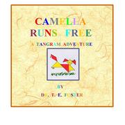 Cover of: Camella Runs Free: A Tangram Adventure