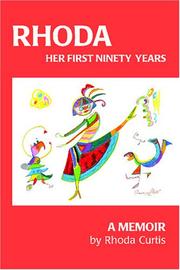Cover of: RHODA: Her First Ninety Years: A Memoir