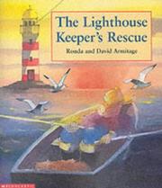 Cover of: The Lighthouse Keeper's Rescue (Scholastic Press) by David Armitage