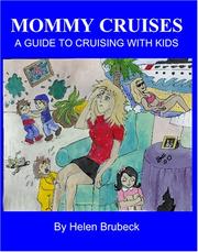 Cover of: Mommy Cruises: A Guide To Cruising With Kids