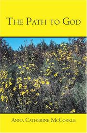 The Path to God by Anna Catherine McCorkle