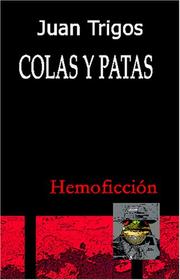 Cover of: COLAS Y PATAS by Juan Trigos