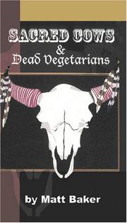 Cover of: Sacred Cows and Dead Vegetarians