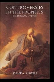 Cover of: Controversies in the Prophets: Isaiah through Malachi