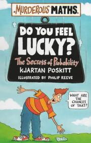 Cover of: Do You Feel Lucky? The Secrets of Probability (Murderous Maths)