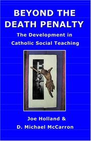 Cover of: BEYOND THE DEATH PENALTY: The Development in Catholic Social Teaching