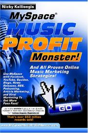 Cover of: MySpace Music Profit Monster by Nicky Kalliongis, Nicky Kalliongis