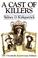 Cover of: A Cast Of Killers