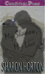 Cover of: My Shadow, My Love