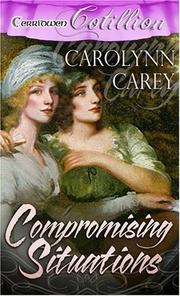 Cover of: Compromising Situations | Carolynn Carey