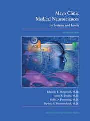 Cover of: Mayo Clinic Medical Neuroscience, Fifth Edition: Organized by Neurologic Systems and Levels