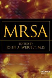 MRSA by John A. Weigelt