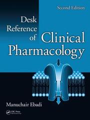 Cover of: Desk Reference of Clinical Pharmacology by Manuchair Ebadi
