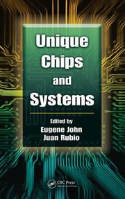 Unique chips and systems by Eugene John