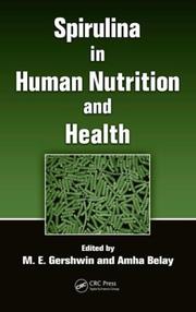 Spirulina in human nutrition and health by M. Eric Gershwin