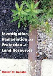 Cover of: Investigation, Remediation and Protection of Land Resources