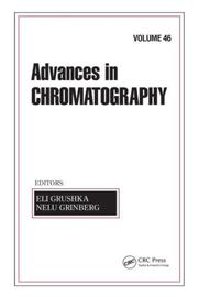 Cover of: Advances in Chromatography, Volume 46 (Advances in Chromatography) by 