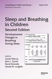 Cover of: Sleep and Breathing in Children:  Second Edition: Developmental Changes in Breathing During Sleep (Lung Biology in Health and Disease)