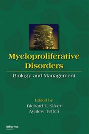 Cover of: Myeloproliferative Disorders: Biology and Management