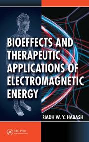 Cover of: Bioeffects and Therapeutic Applications of Electromagnetic Energy by Riadh Habash