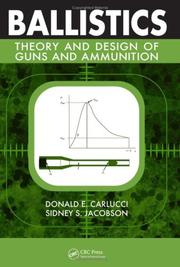 Ballistics by Donald E. Carlucci, Sidney S. Jacobson