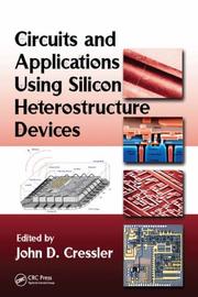 Cover of: Circuits and Applications Using Silicon Heterostructure Devices