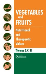 Cover of: Vegetables and Fruits: Nutritional and Therapeutic Values