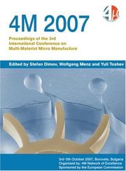 Cover of: 4M 2007: Proceedings of the 3rd International Conference on Multi-Material Micro Manufacture