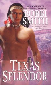 Texas Splendor by Bobbi Smith