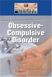 Cover of: Obsessive-compulsive Disorder (Diseases and Disorders) (Diseases and Disorders) (Diseases and Disorders)