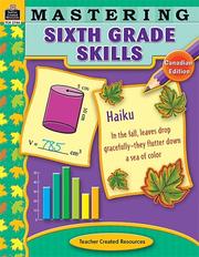Cover of: Mastering Sixth Grade Skills-Canadian by JODENE SMITH