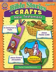 Cover of: Bible Stories & Crafts: New Testament (Bible Stories & Crafts)