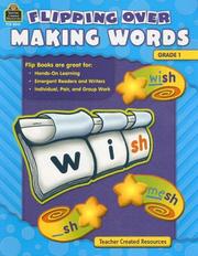 Cover of: Flipping Over Making Words, Grade 1 by Jessica Kissel