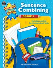 Cover of: Sentence Combining Grade 4 (Practice Makes Perfect)