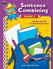 Cover of: Sentence Combining Grade 5 (Practice Makes Perfect)