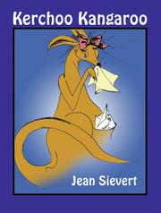 Cover of: Kerchoo Kangaroo by Jean Sievert