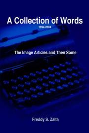 Cover of: A Collection Of Words 1994-2004: The Image Articles And Then Some