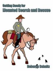Cover of: Getting Ready for Mounted Search and Rescue