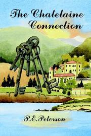 Cover of: The Chatelaine Connection by Patricia E. Peterson