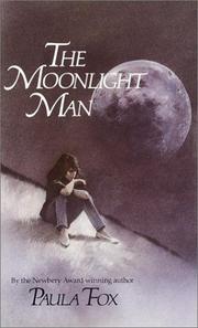 Cover of: The Moonlight Man by Paula Fox