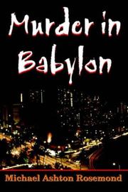 Cover of: Murder in Babylon | Michael Ashton Rosemond