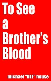 Cover of: To See a Brother's Blood