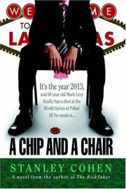 Cover of: A Chip And A Chair: The 2013 World Series of Poker