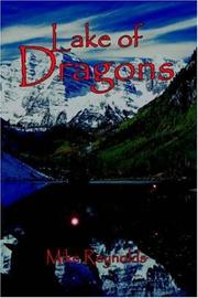 Cover of: Lake of Dragons by Mike Reynolds