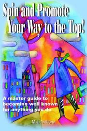 Cover of: Spin and Promote Your Way to the Top!